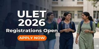 ULET 2026 Registrations Open Till May 31; Entrance Test on June 21